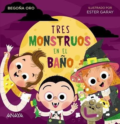 TRES MONSTRUOS EN EL BAÑO | 9788469888612 | ORO, BEGOÑA | Llibreria Drac - Llibreria d'Olot | Comprar llibres en català i castellà online
