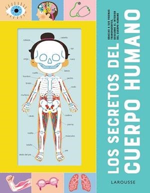 SECRETOS DEL CUERPO HUMANO, LOS | 9788418473210 | LAROUSSE | Llibreria Drac - Llibreria d'Olot | Comprar llibres en català i castellà online