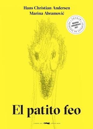 PATITO FEO, EL | 9788412340013 | ANDERSEN, HANS CHRISTIAN; ABRAMOVIC, MARINA | Llibreria Drac - Librería de Olot | Comprar libros en catalán y castellano online