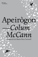 APEIRÒGON | 9788412322996 | MCCANN, COLLUM | Llibreria Drac - Llibreria d'Olot | Comprar llibres en català i castellà online