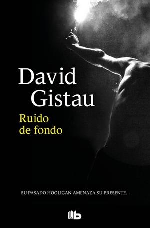 RUIDO DE FONDO | 9788413144078 | GISTAU, DAVID | Llibreria Drac - Llibreria d'Olot | Comprar llibres en català i castellà online
