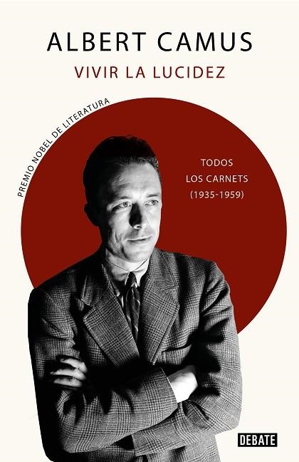 VIVIR LA LUCIDEZ | 9788418056703 | CAMUS, ALBERT | Llibreria Drac - Librería de Olot | Comprar libros en catalán y castellano online