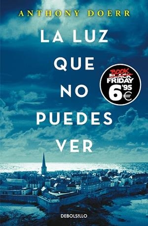 LUZ QUE NO PUEDES VER, LA | 9788466360319 | DOERR, ANTHONY | Llibreria Drac - Librería de Olot | Comprar libros en catalán y castellano online