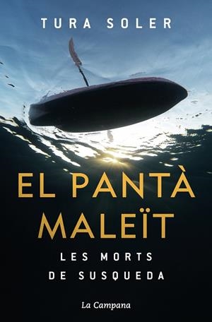PANTÀ MALEÏT, EL | 9788418226212 | SOLER, TURA | Llibreria Drac - Llibreria d'Olot | Comprar llibres en català i castellà online