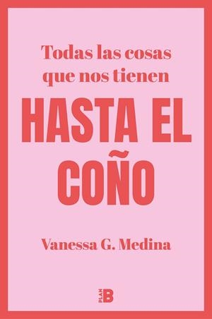 TODAS LAS COSAS QUE NOS TIENEN HASTA EL COÑO | 9788418051265 | MEDINA, VANESSA G. | Llibreria Drac - Librería de Olot | Comprar libros en catalán y castellano online