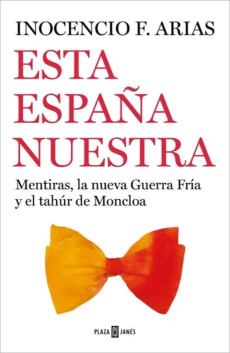 ESTA ESPAÑA NUESTRA | 9788401026102 | ARIAS, INOCENCIO F. | Llibreria Drac - Llibreria d'Olot | Comprar llibres en català i castellà online