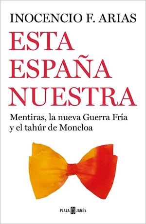 ESTA ESPAÑA NUESTRA | 9788401026102 | ARIAS, INOCENCIO F. | Llibreria Drac - Llibreria d'Olot | Comprar llibres en català i castellà online