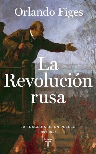 REVOLUCIÓN RUSA, LA | 9788430624249 | FIGES, ORLANDO | Llibreria Drac - Librería de Olot | Comprar libros en catalán y castellano online