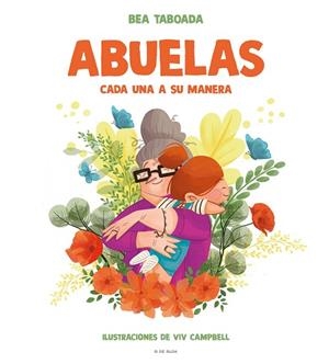 ABUELAS. CADA UNA A SU MANERA | 9788418054310 | TABOADA, BEA | Llibreria Drac - Librería de Olot | Comprar libros en catalán y castellano online