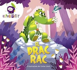 DRAC RAC, EL | 9788418483431 | EL POT PETIT | Llibreria Drac - Llibreria d'Olot | Comprar llibres en català i castellà online