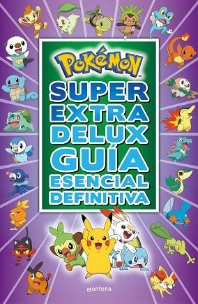 POKÉMON SÚPER EXTRA DELUX GUÍA ESENCIAL DEFINITIVA | 9788418483103 | AA.DD. | Llibreria Drac - Llibreria d'Olot | Comprar llibres en català i castellà online