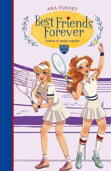 SOMOS EL MEJOR EQUIPO (BEST FRIENDS FOREVER 4) | 9788418483578 | PUNSET, ANA | Llibreria Drac - Llibreria d'Olot | Comprar llibres en català i castellà online