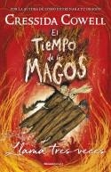 TIEMPO DE LOS MAGOS, EL. LLAMA TRES VECES | 9788417541101 | COWELL, CRESSIDA | Llibreria Drac - Librería de Olot | Comprar libros en catalán y castellano online