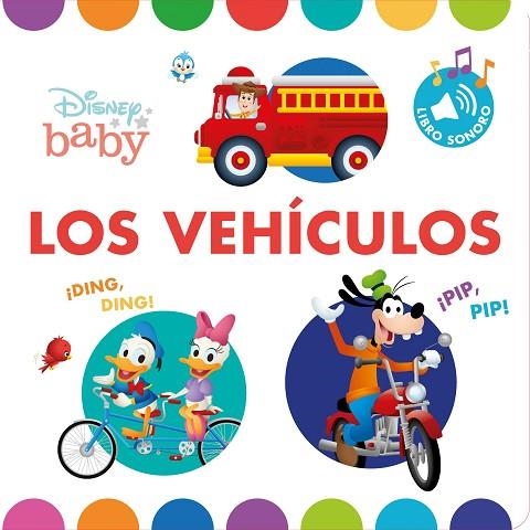DISNEY BABY. LOS VEHÍCULOS. LIBRO CON SONIDOS | 9788417062934 | DISNEY | Llibreria Drac - Librería de Olot | Comprar libros en catalán y castellano online