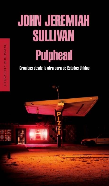 PULPHEAD | 9788439727101 | SULLIVAN, JOHN JEREMIAH | Llibreria Drac - Librería de Olot | Comprar libros en catalán y castellano online