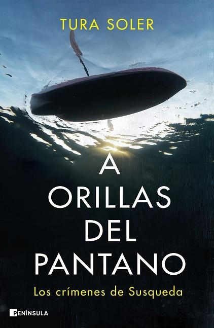 A ORILLAS DEL PANTANO | 9788411000307 | SOLER, TURA | Llibreria Drac - Librería de Olot | Comprar libros en catalán y castellano online