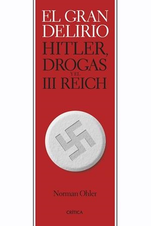 GRAN DELIRIO, EL | 9788491993544 | OHLER, NORMAN | Llibreria Drac - Librería de Olot | Comprar libros en catalán y castellano online