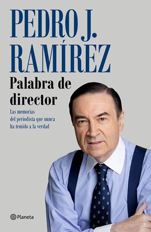 PALABRA DE DIRECTOR | 9788408249245 | RAMÍREZ, PEDRO J. | Llibreria Drac - Llibreria d'Olot | Comprar llibres en català i castellà online