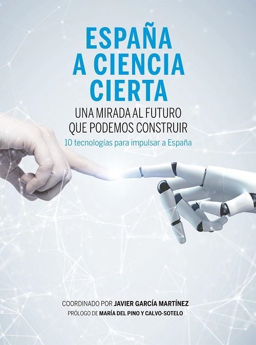 ESPAÑA A CIENCIA CIERTA | 9788498755206 | GARCÍA MARTÍNEZ, JAVIER | Llibreria Drac - Librería de Olot | Comprar libros en catalán y castellano online