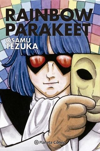 RAINBOW PARAKEET Nº 01/03 TEZUCA | 9788413418063 | TEZUKA, OSAMU | Llibreria Drac - Librería de Olot | Comprar libros en catalán y castellano online