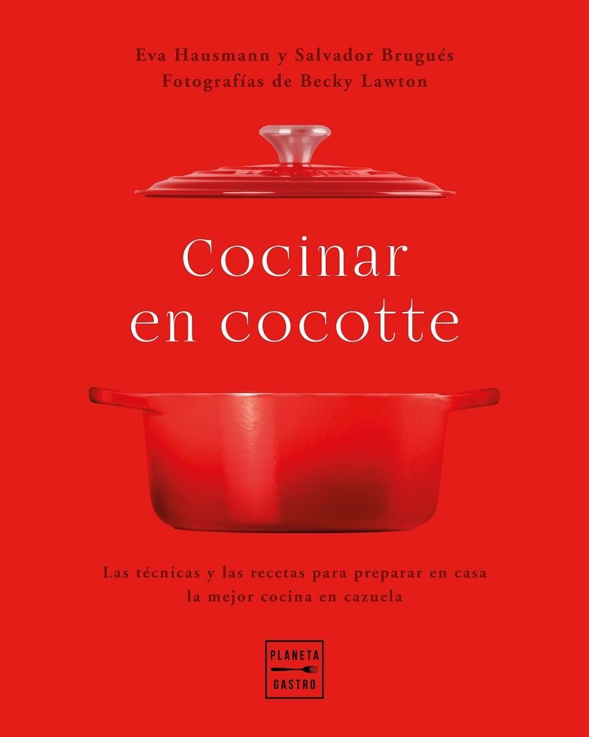 COCINAR EN COCOTTE | 9788408248484 | HAUSMANN, EVA; BRUGUÉS, SALVADOR; LAWTON, BECKY | Llibreria Drac - Librería de Olot | Comprar libros en catalán y castellano online