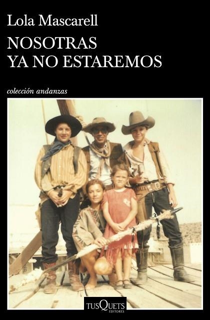 NOSOTRAS YA NO ESTAREMOS | 9788411070393 | MASCARELL, LOLA | Llibreria Drac - Librería de Olot | Comprar libros en catalán y castellano online