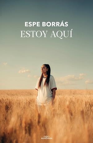 ESTOY AQUÍ | 9788420456904 | BORRAS, ESPERANZA | Llibreria Drac - Llibreria d'Olot | Comprar llibres en català i castellà online