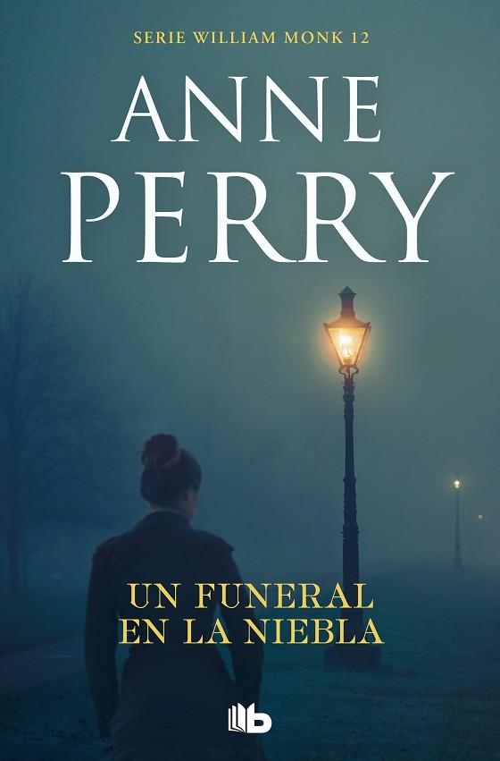 FUNERAL EN LA NIEBLA, UN (DETECTIVE WILLIAM MONK 12) | 9788413142340 | PERRY, ANNE | Llibreria Drac - Librería de Olot | Comprar libros en catalán y castellano online