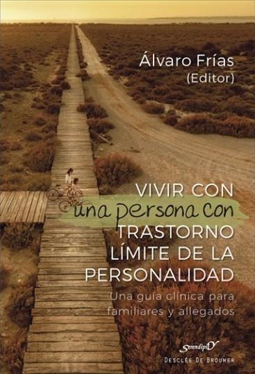 VIVIR CON UNA PERSONA CON TRASTORNO LÍMITE DE LA PERSONALIDAD. UNA GUÍA CLÍNICA | 9788433030429 | AA.DD. | Llibreria Drac - Librería de Olot | Comprar libros en catalán y castellano online