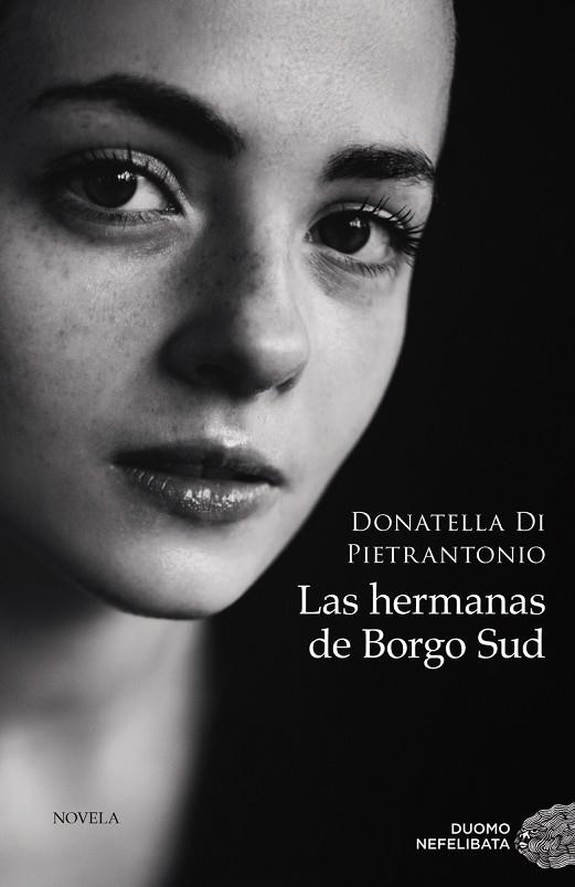 HERMANAS DE BORGO SUD, LAS | 9788418538339 | DI PIETRANTONIO, DONATELLA | Llibreria Drac - Librería de Olot | Comprar libros en catalán y castellano online