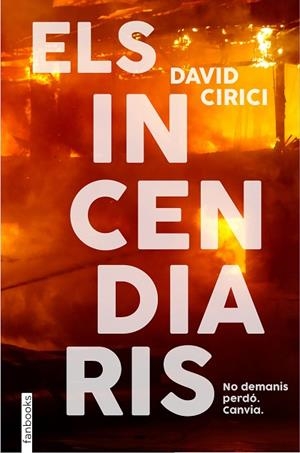 INCENDIARIS, ELS | 9788418327766 | CIRICI, DAVID | Llibreria Drac - Librería de Olot | Comprar libros en catalán y castellano online