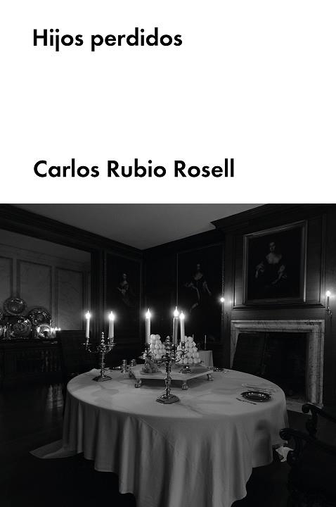 HIJOS PERDIDOS | 9788418546143 | RUBIO ROSELL, CARLOS | Llibreria Drac - Llibreria d'Olot | Comprar llibres en català i castellà online