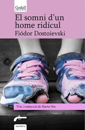SOMNI D'UN HOME RIDÍCUL, EL. CINC CONTES DE DOSTOIEVSKI | 9788412307245 | DOSTOIEVSKI, FIÓDOR | Llibreria Drac - Llibreria d'Olot | Comprar llibres en català i castellà online
