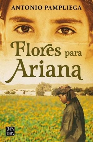 FLORES PARA ARIANA | 9788408250517 | PAMPLIEGA, ANTONIO | Llibreria Drac - Llibreria d'Olot | Comprar llibres en català i castellà online