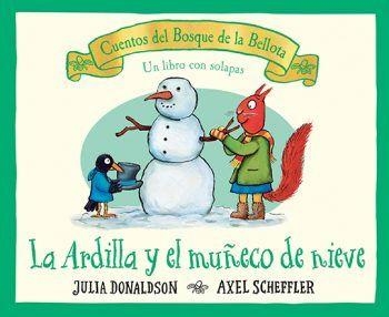ARDILLA Y EL MUÑECO DE NIEVE, LA | 9788426147172 | DONALDSON, JULIA | Llibreria Drac - Llibreria d'Olot | Comprar llibres en català i castellà online