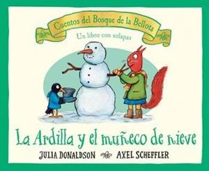 ARDILLA Y EL MUÑECO DE NIEVE, LA | 9788426147172 | DONALDSON, JULIA | Llibreria Drac - Llibreria d'Olot | Comprar llibres en català i castellà online