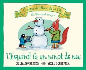 ESQUIROL FA UN NINOT DE NEU | 9788426147189 | DONALDSON, JULIA | Llibreria Drac - Llibreria d'Olot | Comprar llibres en català i castellà online