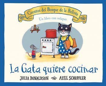GATA QUIERE COCINAR, LA | 9788426147196 | DONALDSON, JULIA | Llibreria Drac - Llibreria d'Olot | Comprar llibres en català i castellà online