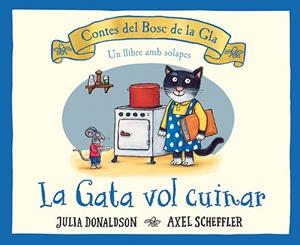 GATA VOL CUINAR, LA | 9788426147202 | DONALDSON, JULIA | Llibreria Drac - Llibreria d'Olot | Comprar llibres en català i castellà online