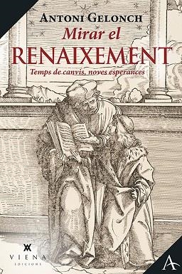 MIRAR EL RENAIXEMENT | 9788418908057 | GELONCH, ANTONI | Llibreria Drac - Librería de Olot | Comprar libros en catalán y castellano online