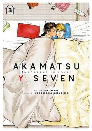 AKAMATSU Y SEVEN, MACARRAS IN LOVE, VOL. 3 | 9788418739071 | SHOOWA; OKUJIMA, HIROMASA | Llibreria Drac - Librería de Olot | Comprar libros en catalán y castellano online