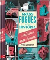 GRANS FUGUES DE LA HISTÒRIA | 9788418830105 | ROMERO, SOLEDAD | Llibreria Drac - Librería de Olot | Comprar libros en catalán y castellano online