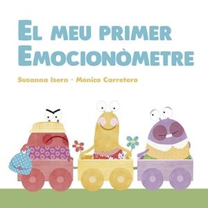 MEU PRIMER EMOCIONÒMETRE, EL | 9788418599163 | ISERN, SUSANNA | Llibreria Drac - Librería de Olot | Comprar libros en catalán y castellano online