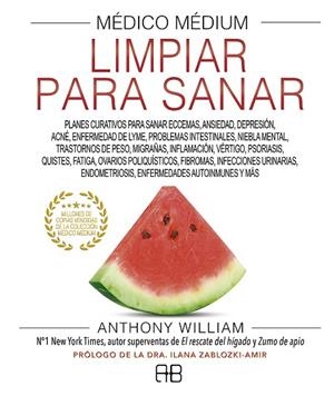 MÉDICO MÉDIUM, LIMPIAR PARA SANAR | 9788417851262 | WILLIAM, ANTHONY | Llibreria Drac - Llibreria d'Olot | Comprar llibres en català i castellà online