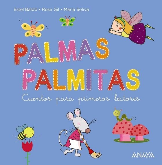 PALMAS, PALMITAS | 9788469888780 | BALDÓ, ESTEL; GIL, ROSA; SOLIVA, MARIA | Llibreria Drac - Librería de Olot | Comprar libros en catalán y castellano online