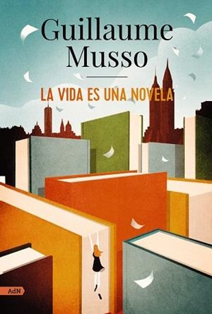 VIDA ES UNA NOVELA, LA (ADN) | 9788413624860 | MUSSO, GUILLAUME | Llibreria Drac - Librería de Olot | Comprar libros en catalán y castellano online