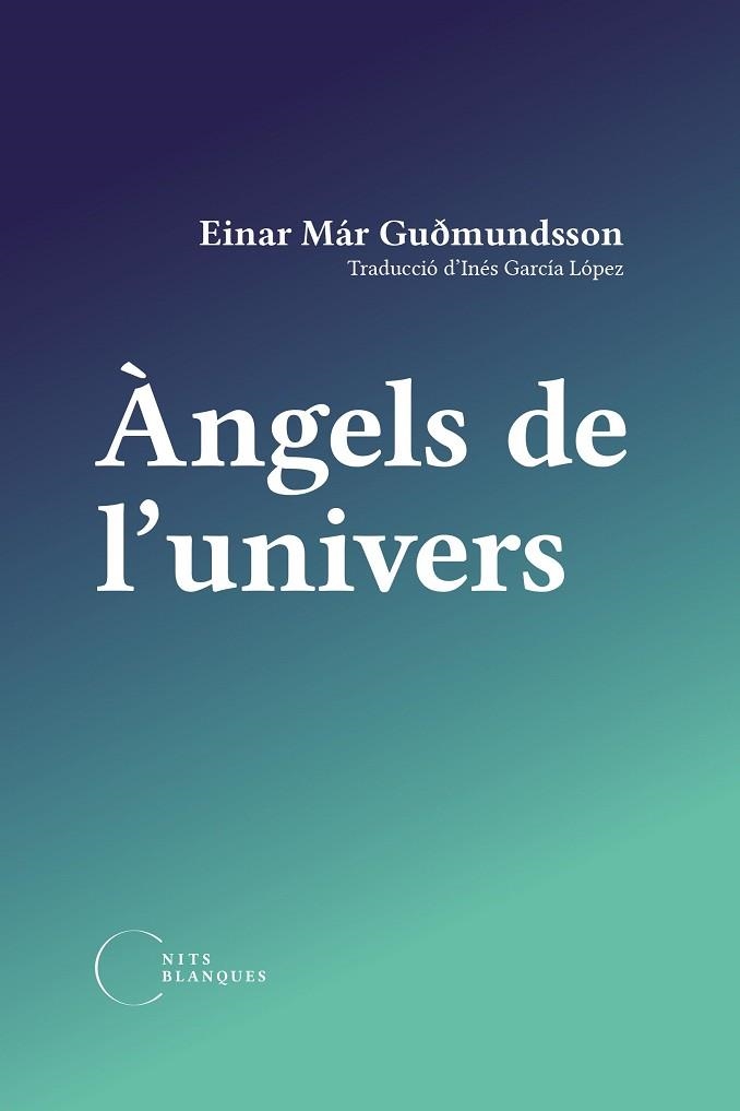 ÀNGELS DE L'UNIVERS | 9788412249446 | MÁR GUÐMUNDSSON, EINAR | Llibreria Drac - Librería de Olot | Comprar libros en catalán y castellano online