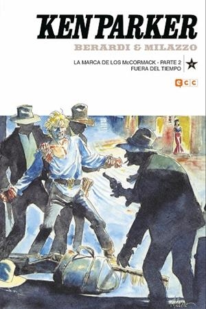 KEN PARKER NÚM. 40 | 9788418931352 | BERARDI, GIANCARLO; TREVISAN, GIORGIO | Llibreria Drac - Llibreria d'Olot | Comprar llibres en català i castellà online