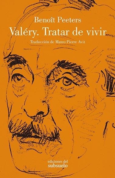 VALÉRY TRATAR DE VIVIR | 9788412275438 | PEETERS, BENOÎT | Llibreria Drac - Llibreria d'Olot | Comprar llibres en català i castellà online