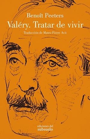 VALÉRY TRATAR DE VIVIR | 9788412275438 | PEETERS, BENOÎT | Llibreria Drac - Llibreria d'Olot | Comprar llibres en català i castellà online